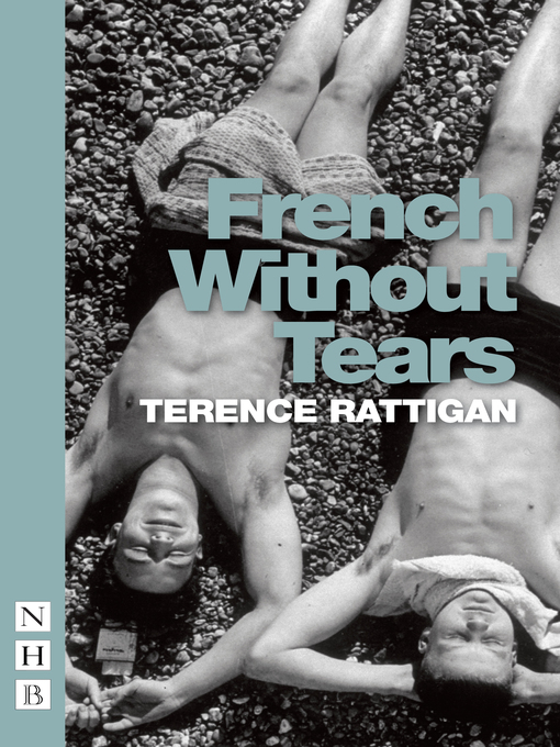 Title details for French Without Tears by Terence Rattigan - Available